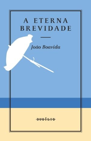 A eterna brevidade