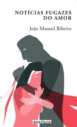 Notícias Fugazes do Amor