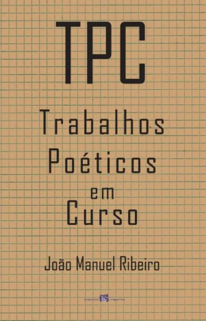 TPC - Trabalhos Poéticos em Curso