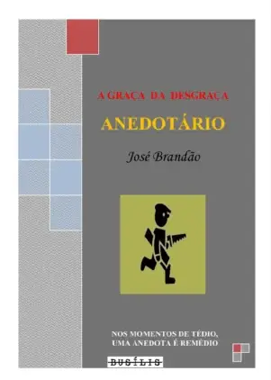 A Graça da Desgraça - Anedotário